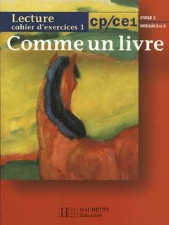 Comme un livre CP/CE1 - Cahier d'exercices 1 - Ed.1999 - Renée Léon - HACHETTE EDUC