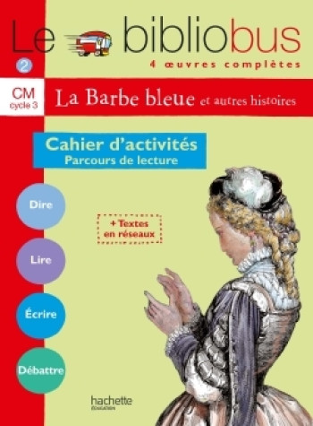 Le Bibliobus N° 2 CM - La Barbe bleue - Cahier d'activités - Ed.2003 - Pascal Dupont - HACHETTE EDUC