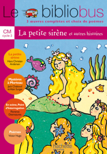 Le Bibliobus n° 5 CM - La Petite Sirène - Livre de l'élève - Ed.2004 -   - HACHETTE EDUC