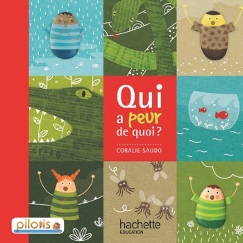 Lecture CP - Collection Pilotis - Album 1 Qui a peur de quoi ? - Edition 2013 - - HACHETTE EDUC Lecture CP - Collection Pilotis - Album 1 Qui a peur de quoi ? - Edition 2013 - - HACHETTE EDUC