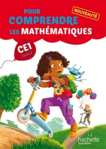 Pour comprendre les mathématiques CE1 - Fichier élève - Ed. 2014 - Paul Bramand - HACHETTE EDUC