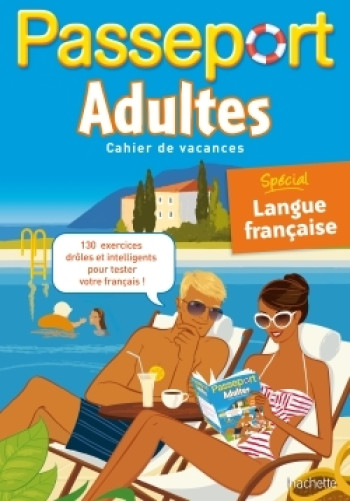 Passeport Adultes - Langue française - Agnès Scotto-Gabrielli - HACHETTE EDUC Passeport Adultes - Langue française - Agnès Scotto-Gabrielli - HACHETTE EDUC