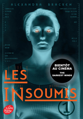 Les insoumis (Darkest minds Rébellion) - Tome 1 - Alexandra Bracken - POCHE JEUNESSE