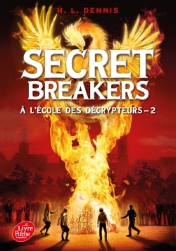 Secret Breakers - Tome 2 - Helen Louise Dennis - POCHE JEUNESSE