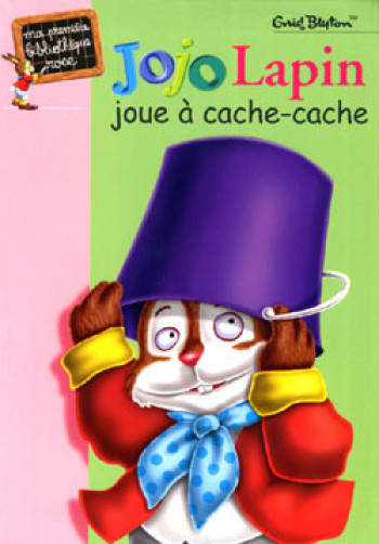 Jojo Lapin joue à cache-cache - Enid Blyton - HACHETTE JEUN.