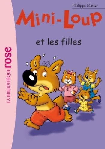 Mini-Loup 09 - Mini-Loup et les filles - Philippe Matter - HACHETTE JEUN.