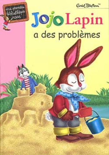 Jojo Lapin a des problèmes - Enid Blyton - HACHETTE JEUN.