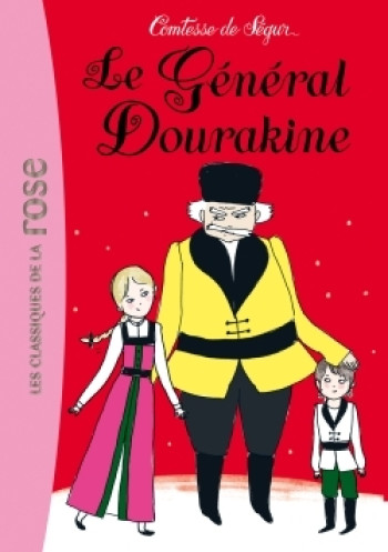 La Comtesse de Ségur 11 - Le général Dourakine - Sophie Ségur (née Rostopchine) - HACHETTE JEUN.