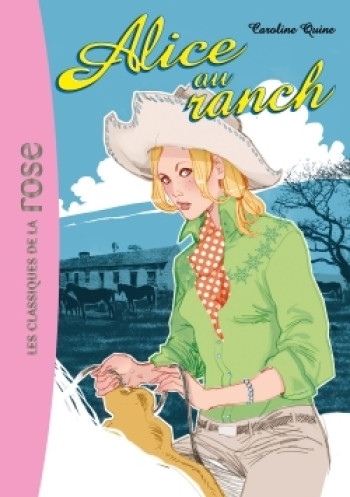 Alice 05 - Alice au ranch - Caroline Quine - HACHETTE JEUN.