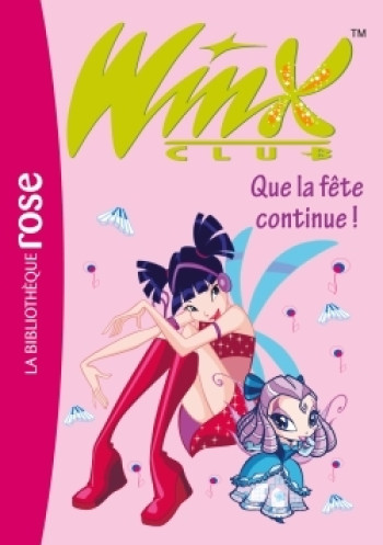 Winx Club 12 - Que la fête continue - Sophie Marvaud - HACHETTE JEUN.