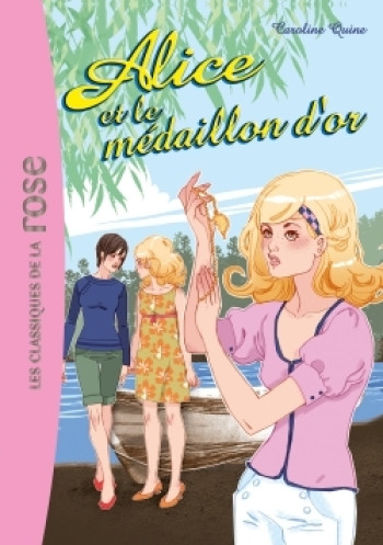 Alice 12 - Alice et le médaillon d'or - Caroline Quine - HACHETTE JEUN.