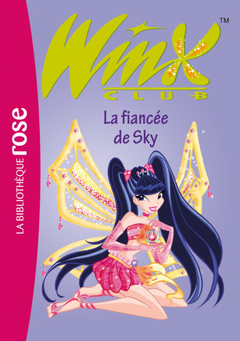 Winx Club 24 - La fiancée de Sky - Sophie Marvaud - HACHETTE JEUN.