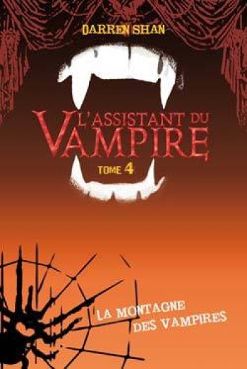 L'assistant du vampire - Tome 4 - La montagne des vampires - Darren Shan - HACHETTE ROMANS