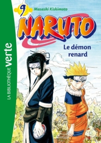 Naruto 09 - Le démon renard - Elizabeth Barféty - HACHETTE JEUN.