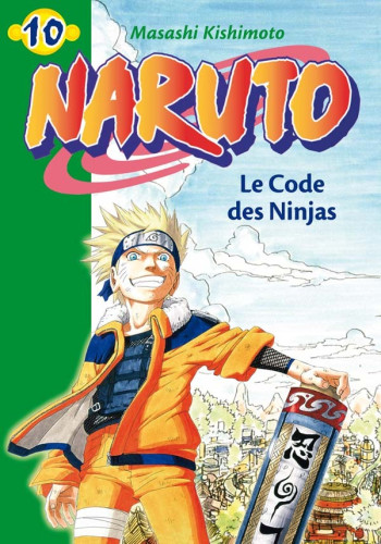 Naruto 10 - Le Code des Ninjas - Elizabeth Barféty - HACHETTE JEUN.