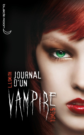 Journal d'un vampire - Tome 5 - L'Ultime Crépuscule - L.J. Smith - HACHETTE ROMANS