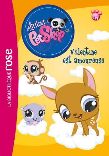 Littlest PetShop 04 - Valentine est amoureuse - Katherine Quenot - HACHETTE JEUN.