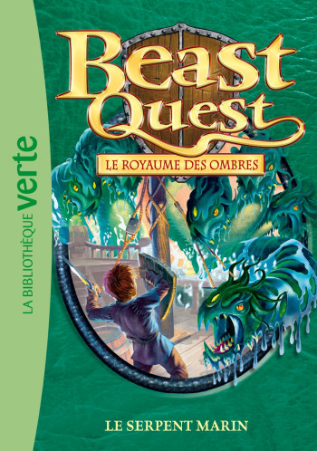 Beast Quest 17 - Le serpent marin - Adam Blade - HACHETTE JEUN.