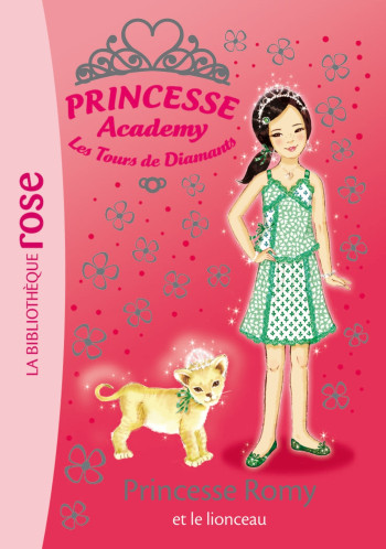 Princesse Academy 41 - Princesse Romy et le lionceau - Vivian French - HACHETTE JEUN.