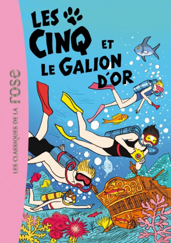 Les Cinq 28 - Les Cinq et le Galion d'or - Claude Voilier - HACHETTE JEUN.