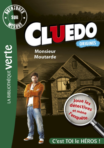 Aventures sur Mesure Cluedo 01 - Monsieur Moutarde -  Hasbro - HACHETTE JEUN.