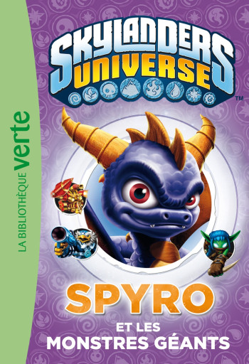 Skylanders 01 - Spyro et les monstres géants -   - HACHETTE JEUN.