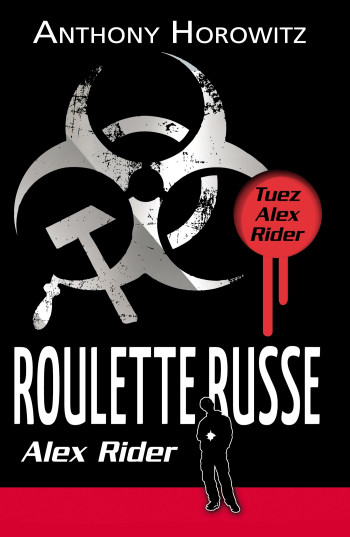 Alex Rider - Tome 10 - Roulette Russe - Anthony Horowitz - HACHETTE ROMANS