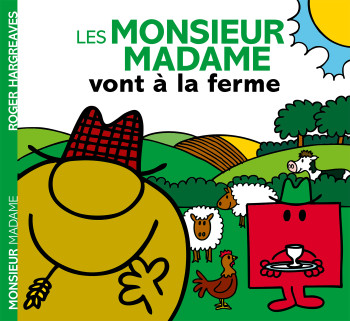 Les Monsieur Madame vont à la ferme - XXX - HACHETTE JEUN.