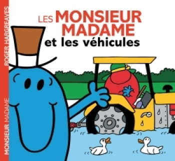 Les Monsieur Madame et les véhicules - XXX - HACHETTE JEUN. Les Monsieur Madame et les véhicules - XXX - HACHETTE JEUN.