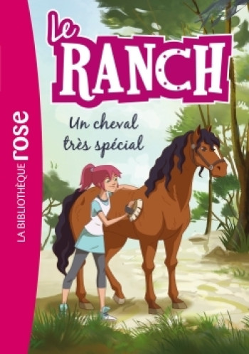 Le Ranch 07 - Un cheval très spécial -   - HACHETTE JEUN.