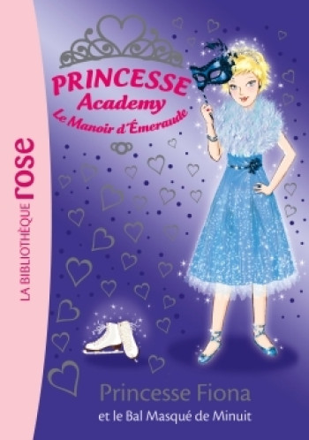 Princesse Academy 45 - Le bal masqué - Vivian French - HACHETTE JEUN.