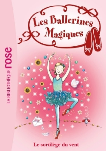 Les Ballerines Magiques 26 - Le sortilège du vent - Darcey Bussell - HACHETTE JEUN.