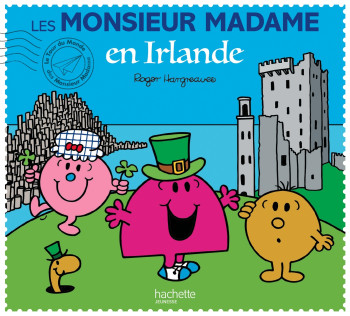 Les Monsieur Madame en Irlande - Adam Hargreaves - HACHETTE JEUN.