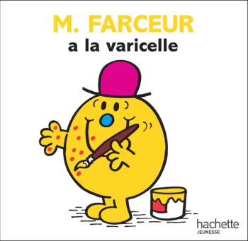 M. Farceur a la varicelle - Roger Hargreaves - HACHETTE JEUN.