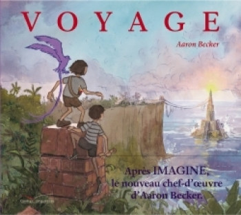 Voyage - Aaron Becker - GAUTIER LANGU.