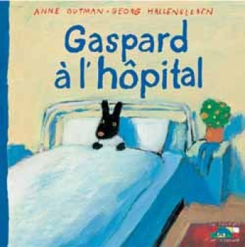 Gaspard à l'hôpital - Anne Gutman - HACHETTE ENFANT