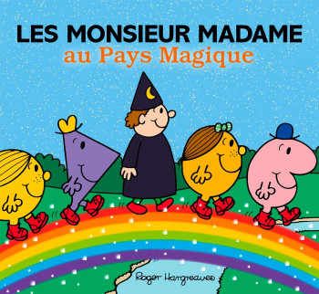 Les Monsieur Madame au Pays Magique - Adam Hargreaves - HACHETTE JEUN.