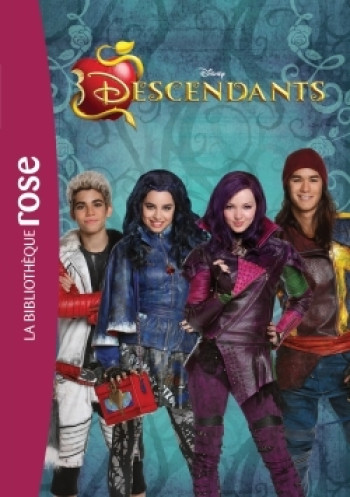 Descendants - Le roman du film -  Walt Disney company - HACHETTE JEUN.