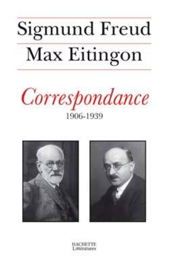 Correspondance Freud-Eitingon - Sigmund Freud - FAYARD