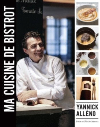 Ma cuisine de bistrot - Yannick Alléno - HACHETTE PRAT