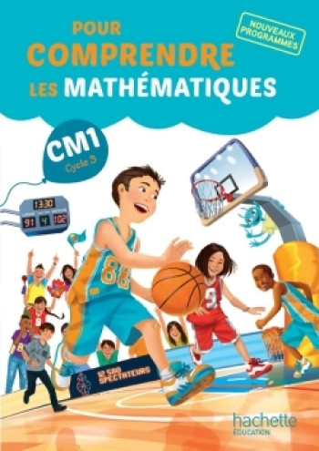 Pour comprendre les mathématiques CM1 - Fichier élève - Ed. 2016 - Natacha Bramand - HACHETTE EDUC