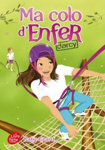 Ma colo d'enfer - Tome 3 - Darcy - Katy Grant - POCHE JEUNESSE