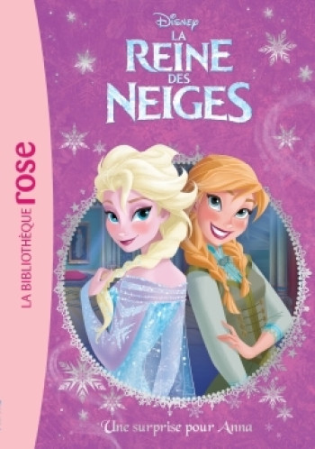 La Reine des Neiges 05 - Une surprise pour Anna -  Walt Disney company - HACHETTE JEUN.