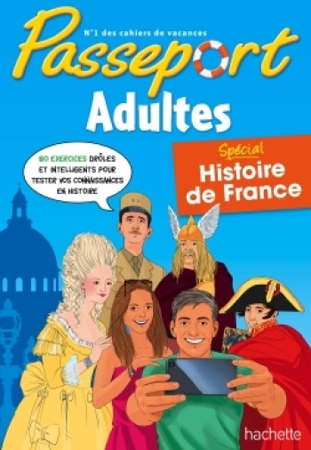 Passeport Adultes - Histoire de France - Agnès Scotto-Gabrielli - HACHETTE EDUC