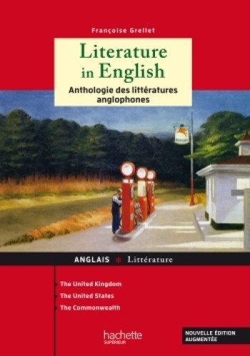 Anthologie de la Littérature Anglophone - Françoise Grellet - HACHETTE EDUC