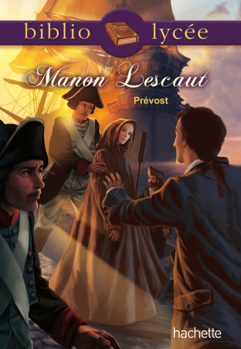 Bibliolycée - Manon Lescaut, Abbé Prévost - Abbé Prévost - HACHETTE EDUC