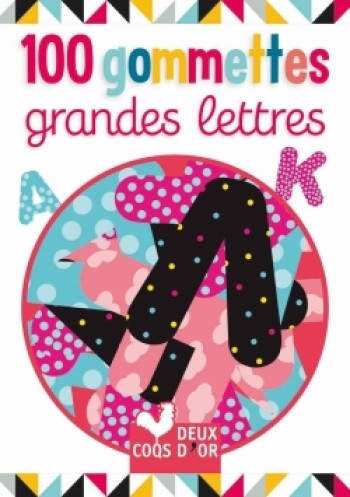 100 GOMMETTES - GRANDES LETTRES - XXX - DEUX COQS D OR