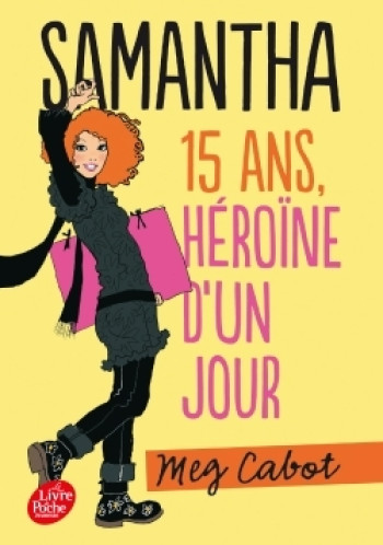 Samantha - Tome 1 - Meg Cabot - POCHE JEUNESSE