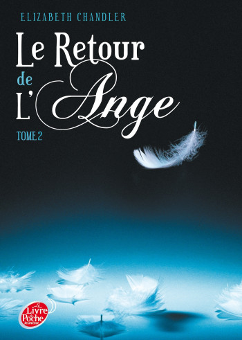 Le retour de l'ange - Tome 2 - La poursuite - Elizabeth Chandler - POCHE JEUNESSE