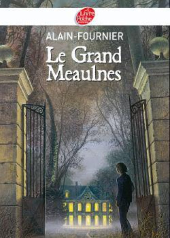 Le grand Meaulnes - Texte abrégé - Alain Fournier - POCHE JEUNESSE